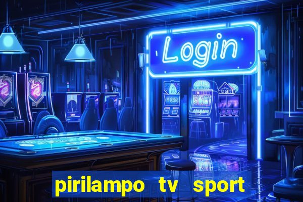 pirilampo tv sport tv 5